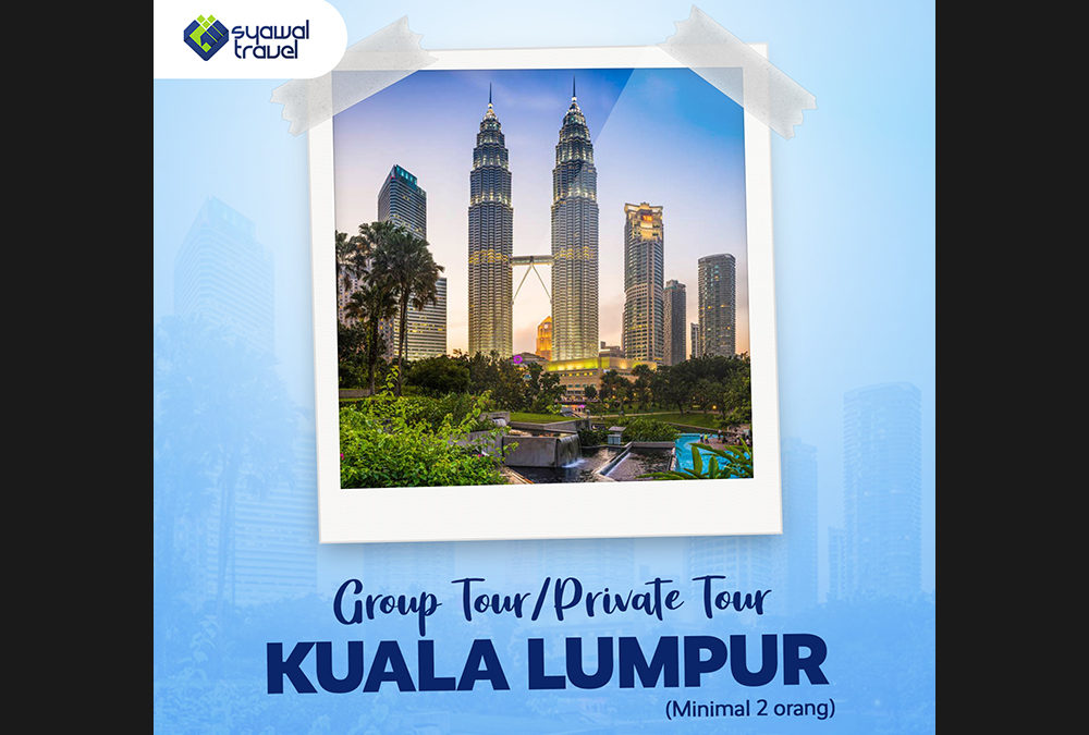 Group/Private Tour Kuala Lumpur